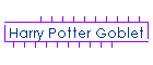 Harry Potter Goblet