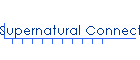 Supernatural Connections