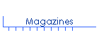Magazines