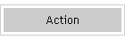 Action