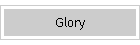 Glory