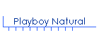 Playboy Natural