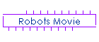 Robots Movie