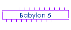 Babylon 5