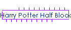 Harry Potter Half Blood Prince