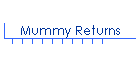 Mummy Returns