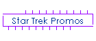 Star Trek Promos