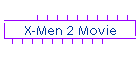 X-Men 2 Movie